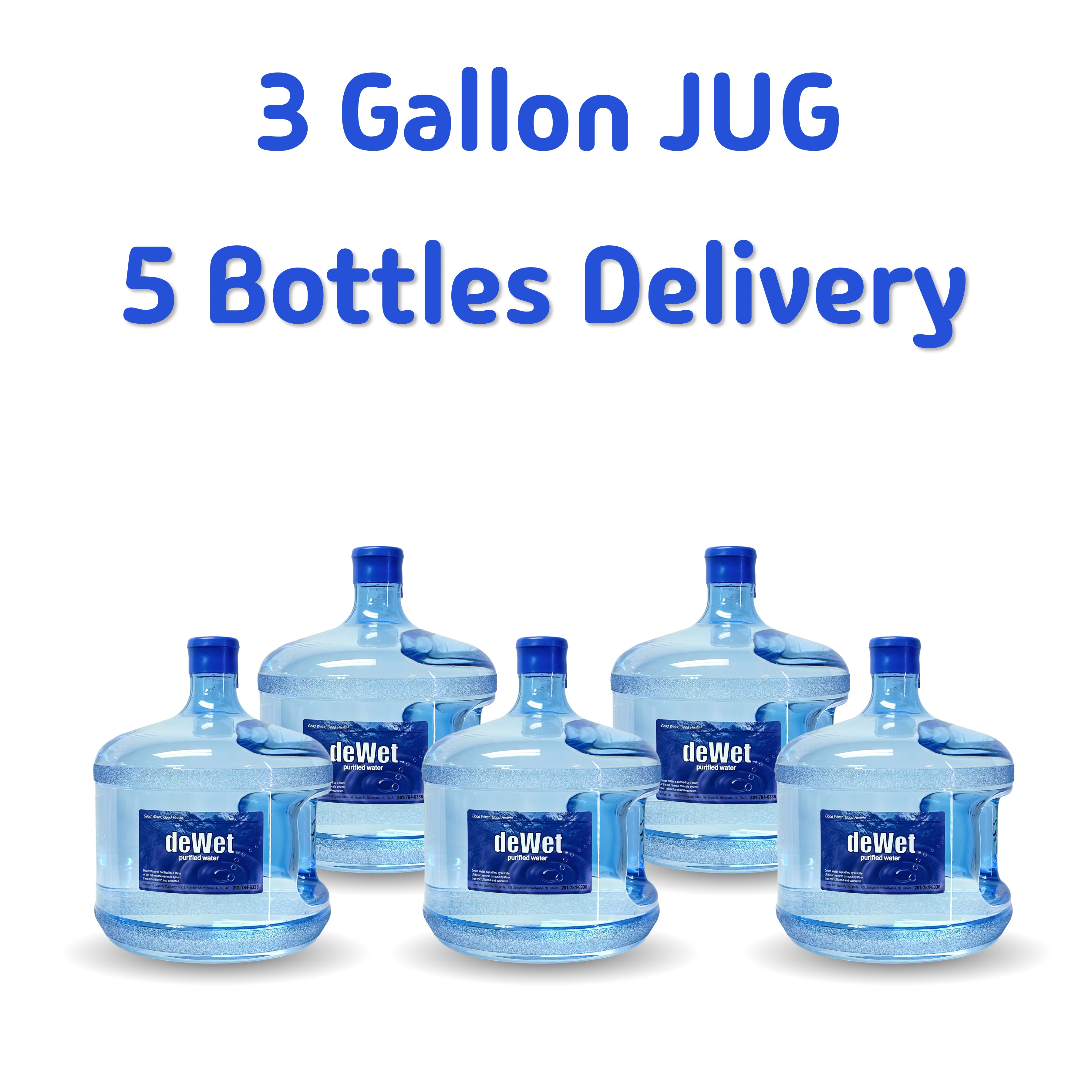5 Bottles of 3 Gallon Jug - Water and Delivery Included