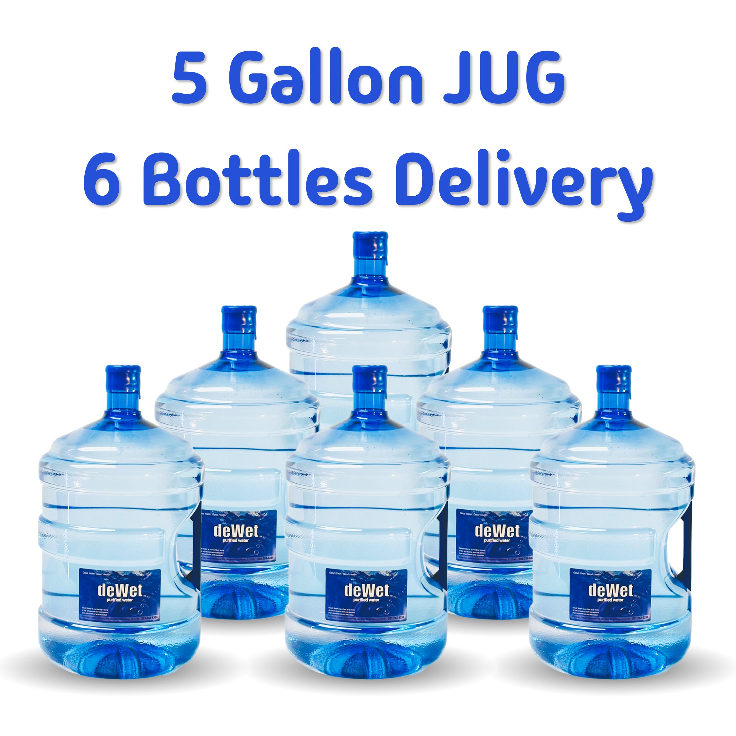 6 Bottles of 5 Gallon Jug - Water and Delivery Included